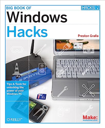 Big Book of Windows Hacks