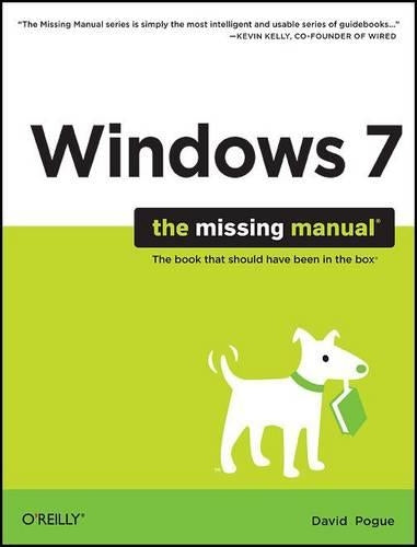 Windows 7: The Missing Manual