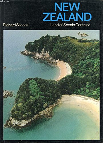 New Zealand: Land of scenic contrast