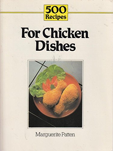 Chicken Dishes (500 Recipes)