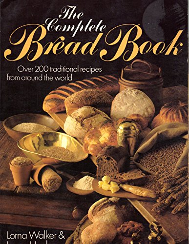 The Complete Bread Book (Gondola Books)