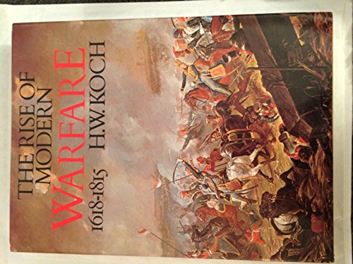 Rise of Modern Warfare, 1618-1815