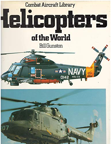 Helicopters of the World (Combat Aircraft Library)