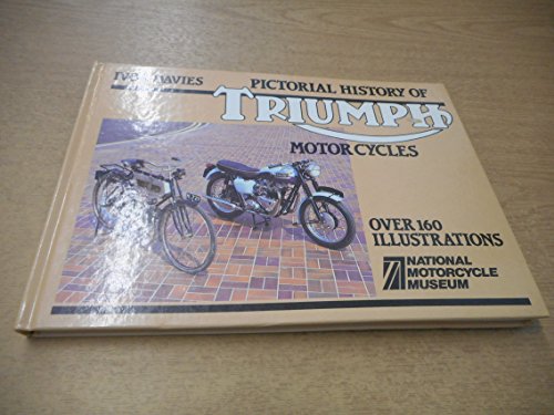 Pictorial history of Triumph motor cycles