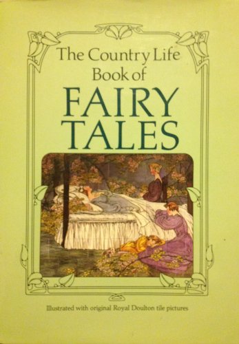 The Country Life Book of Fairy Tales