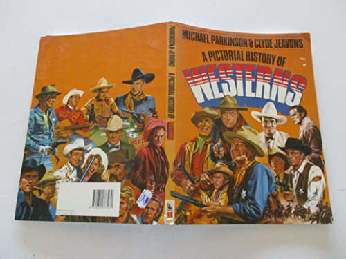Pictorial History of Westerns (Gondola Books)