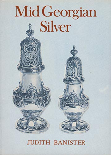 Mid Georgian silver (Country Life collectors' guides)
