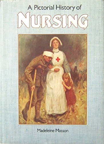 A Pictorial History of Nursing