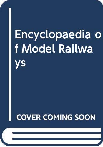 Encyclopaedia of Model Railways