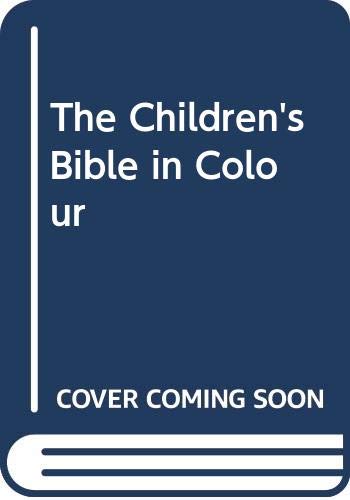 The Children's Bible in Colour