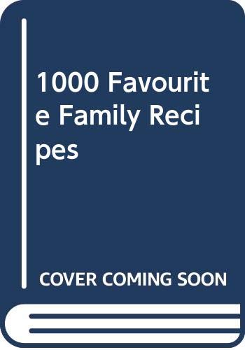 1000 Favourite Family Recipes