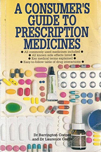 A Consumer's Guide to Prescription Medicines