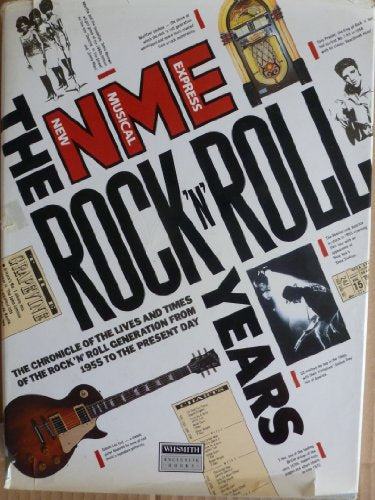 THE ROCK 'N' ROLL YEARS.