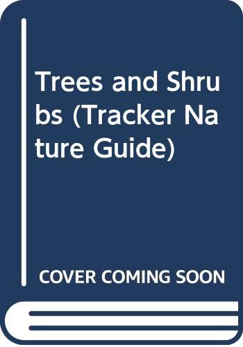 Trees and Shrubs