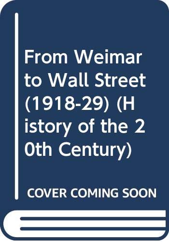 From Weimar to Wall Street (1918-29)
