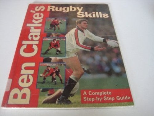 Ben Clarke's Rugby Skills