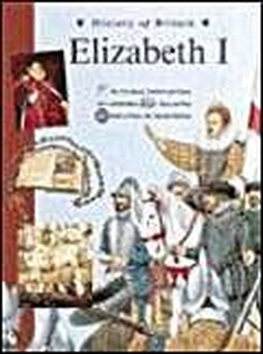 History of Britain Topic Books: Elizabeth I Paperback