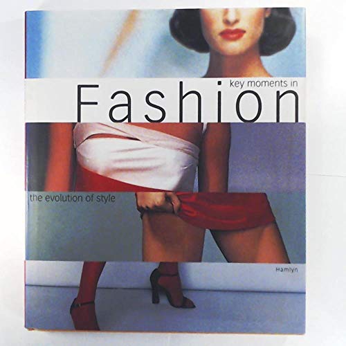 Key Moments in Fashion