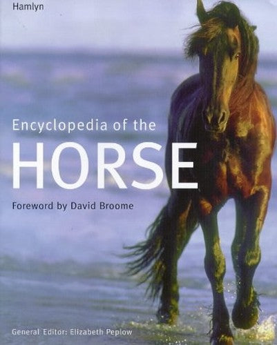 The Encyclopedia of the Horse