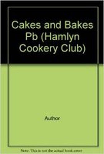 Cakes and Bakes