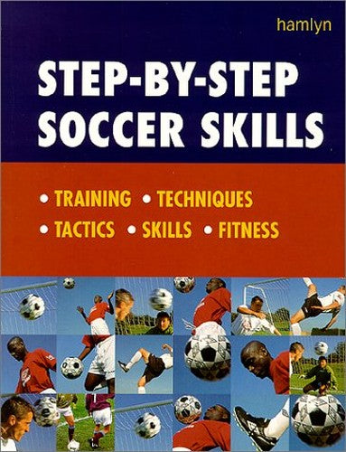 Step-by-step Soccer Skills