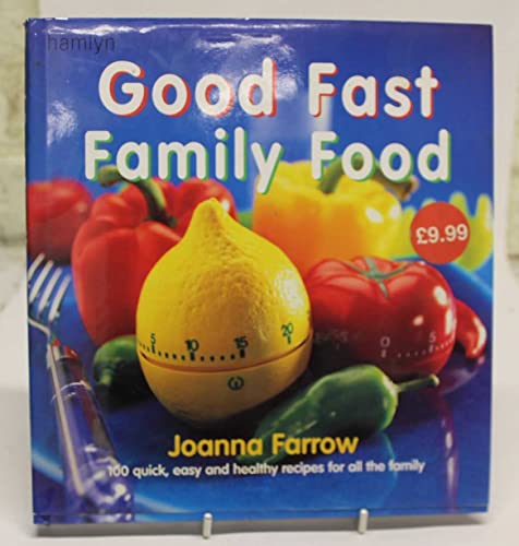 Good Fast Family Food