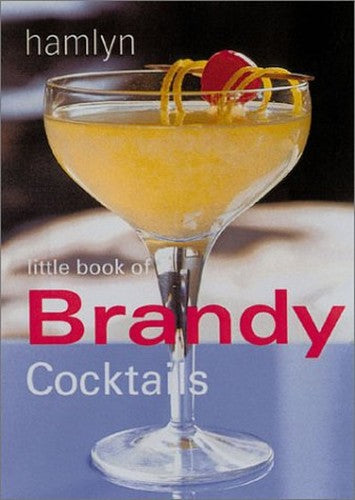 Little Book of Brandy Cocktails