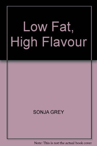 Low Fat High Flavour