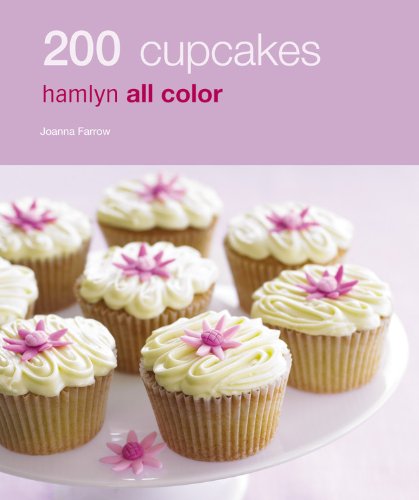 Hamlyn All Colour Cookery: 200 Cupcakes