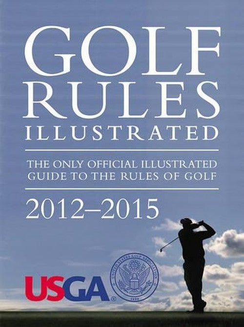 Golf Rules Illustrated 2012