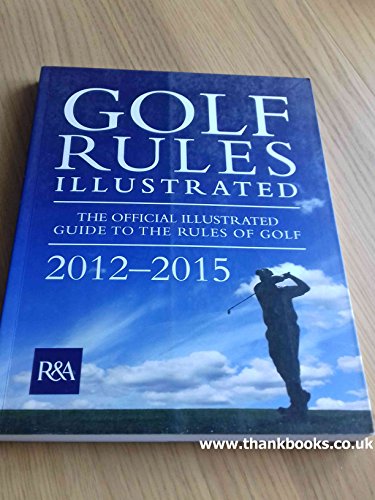 Golf Rules Illustrated 2012