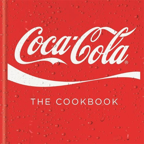 Coca-Cola: The Cookbook
