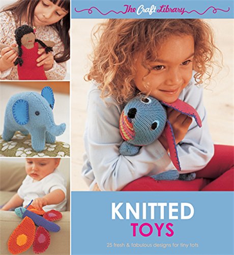 The Craft Library: Knitted Toys