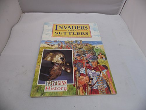 Ginn History :Key Stage 2 : Invaders And Settlers :Pupil Book