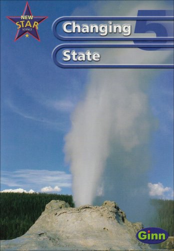 New Star Science: Year 5: Changing State Pupils` Book