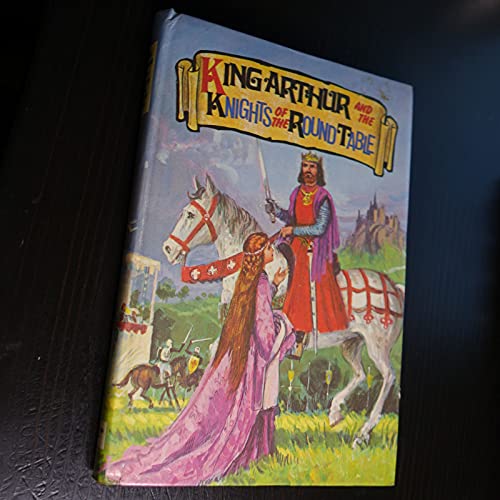 King Arthur and the Knights of the Round Table