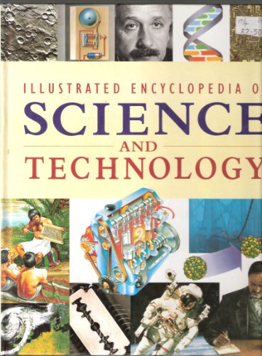 The Illustrated Encyclopedia of Science and Technology