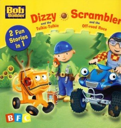 Dizzy & the Talkie Talkie/Scrambler & Th (Bob the Builder 2 in 1)