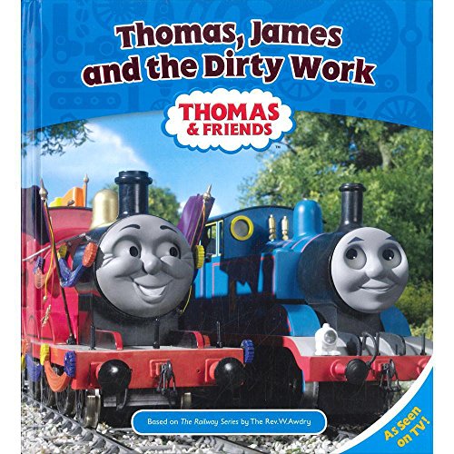 Thomas, James & the Dirty Work