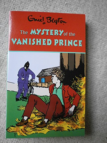 Enid Blyton the Mystery of the Vanished Prince
