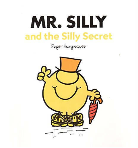 Mr. Silly and the Silly Secret