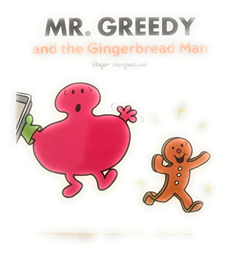 Mr Greedy and the Gingerbread Man