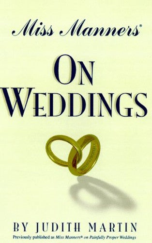 Miss Manners on Weddings