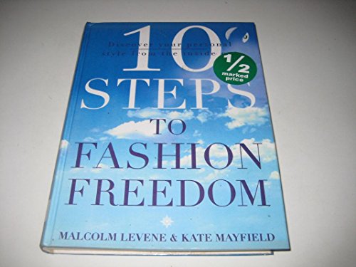10 Steps to Fashion Freedom