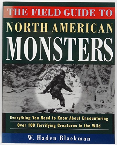 The Field Guide to North American Monsters