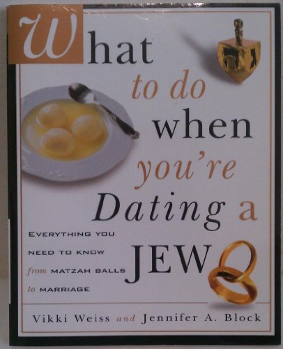 What to Do When You'RE Dating a Jew