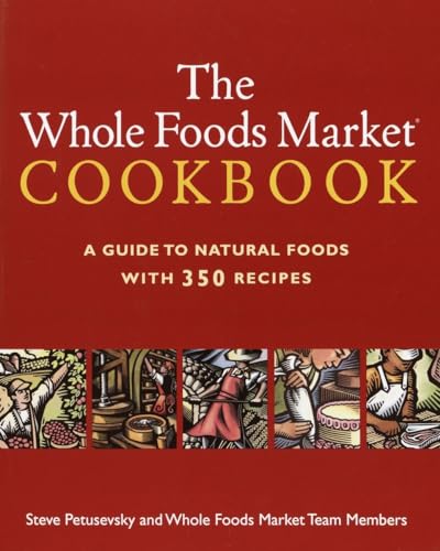 The Whole Foods Market Cookbook