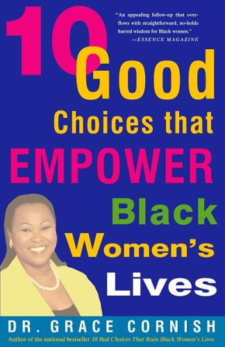 10 Good Choices That Empower Black Women's Lives