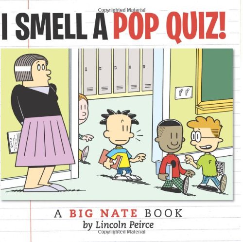 Big Nate I Smell a Pop Quiz!