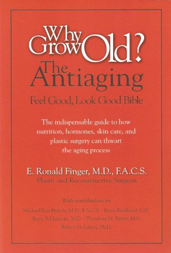 Why Grow Old